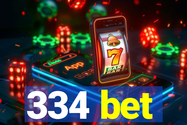 334 bet